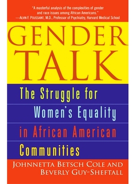 预订 Gender Talk: The Struggle for Women’s Equality in African American Communities: 9780345454133