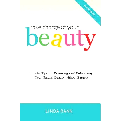 预订 Take Charge of Your Beauty: Insider Tips for Restoring and Enhancing Your Natural Beauty without Surgery: 978197751
