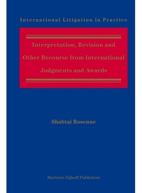 预订 Interpretation, Revision and Other Recourse from International Judgments and Awards 诠释与修正,其他申诉,由国际裁判