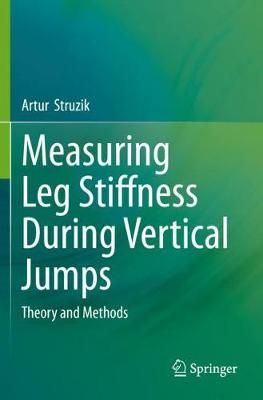 【预订】Measuring Leg Stiffness During Vertical Jumps: Theory and Methods