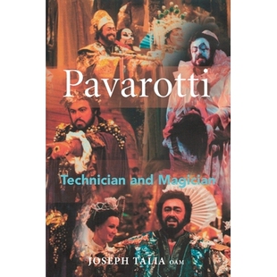 预订 Pavarotti: Technician and Magician: 9781925644821