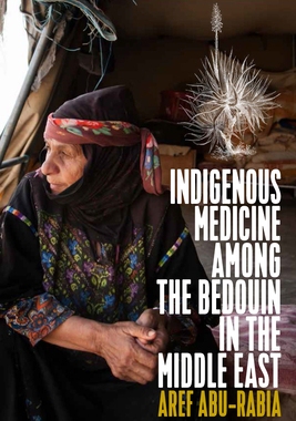 预订 INDIGENOUS MEDICINE AMONG THE BEDOUIN IN THE MIDDLE EAST