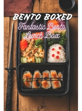 预订 Bento Boxed: Fantastic Bento Lunch Box - Anime, Manga, Myths, Legends, Superheroes Themed Cookbook Featuring 70 Inc