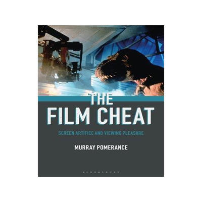 [预订]The Film Cheat: Screen Artifice and Viewing Pleasure 9781501364983