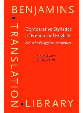 预订 Comparative Stylistics of French and English. A methodology for translation. 法语和应用的比较风格：翻译方法: 978902