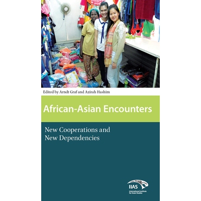 预订 African-Asian Encounters: New Cooperations and New Dependencies: 9781041175346