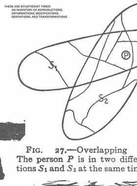 预订 These Are Situationist Times!: An Inventory of Reproductions, Deformations, Modifications, Derivations, and Transfo