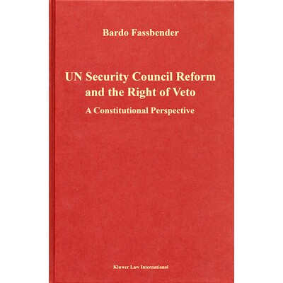 预订 UN Security Council Reform and the Right of Veto: A Constitutional Perspective 联合国安理会改革与否决权：宪法视角: