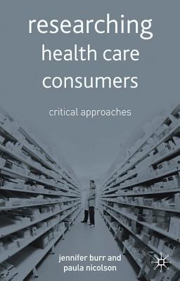 【预订】Researching Health Care ’Consumers’