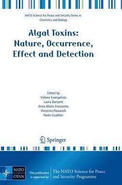 预订 Algal Toxins: Nature, Occurrence, Effect and Detection
