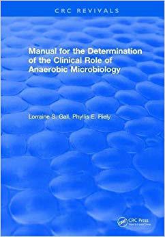 【预售】Manual for the Determination of the Clinical Role of Anaerobic Microbiology