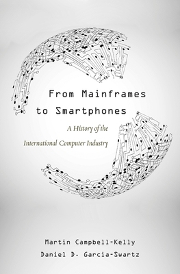 【预订】From Mainframes to Smartphones 9780674729063