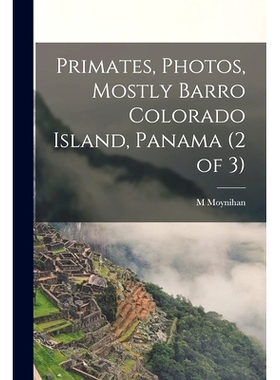 预订 Primates, Photos, Mostly Barro Colorado Island, Panama (2 of 3): 9781014112460