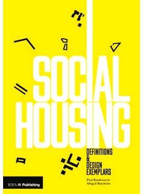 预订 Social Housing: Definitions and Design Exemplars 社会住房：定义与设计样本: 9781859466261