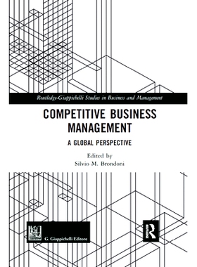 预订 Competitive Business Management: A Global Perspective 竞争性企业管理：全球视角: 9780367589516