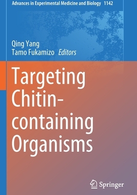 【预订】Targeting Chitin-containing Organisms