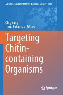 【预订】Targeting Chitin-containing Organisms