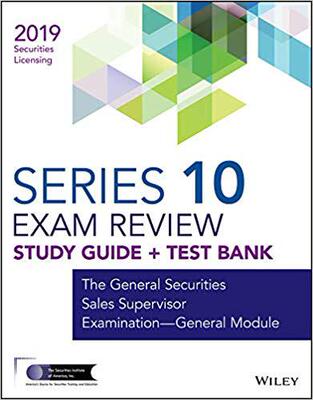 【预售】Wiley Series 10 Securities Licensing Exam Review 2019 + Test Bank: The General Securities Sales Supervisor...
