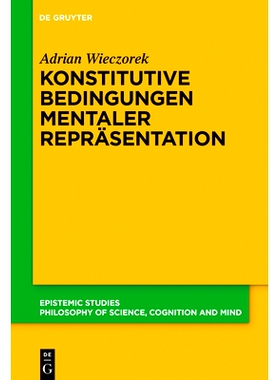 预订 Konstitutive Bedingungen mentaler Repräsentation 心理表征的构成条件: 9783111380537