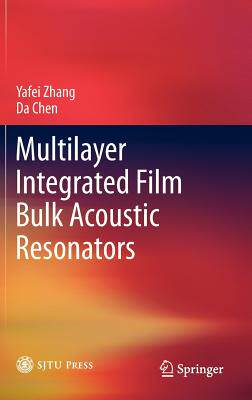 预订 Multilayer Integrated Film Bulk Acoustic Resonators