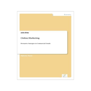 [预订]Online-Marketing: Persuasive Strategies in Commercial E-mails 9783838620114