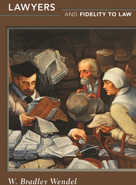【预订】Lawyers and Fidelity to Law