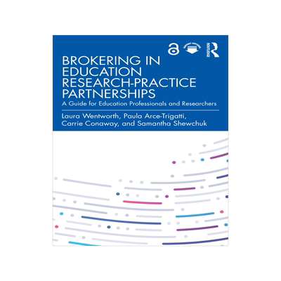 [预订]Brokering in Education Research-Practice Partnerships 9781032358758