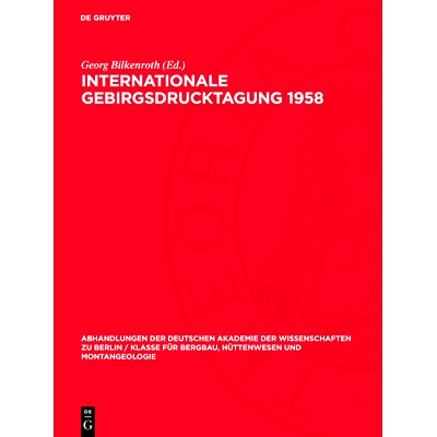 预订 Internationale Gebirgsdrucktagung 1958: Leipzig, 14. bis 16. Oktober 1958. Vorträge: 9783112733882