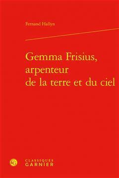 [预订]Gemma Frisius, arpenteur de la Terre et du ciel 9782812454165
