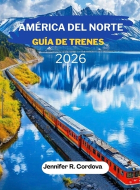 预订 América del norte GUÍA DE TRENES 2026 9798247758365