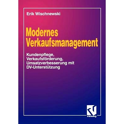 Eine Anleitung zur Kundenpflege, Verkauf