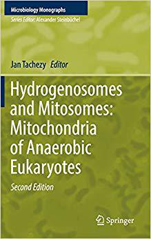 【预售】Hydrogenosomes and Mitosomes: Mitochondria of Anaerobic Eukaryotes