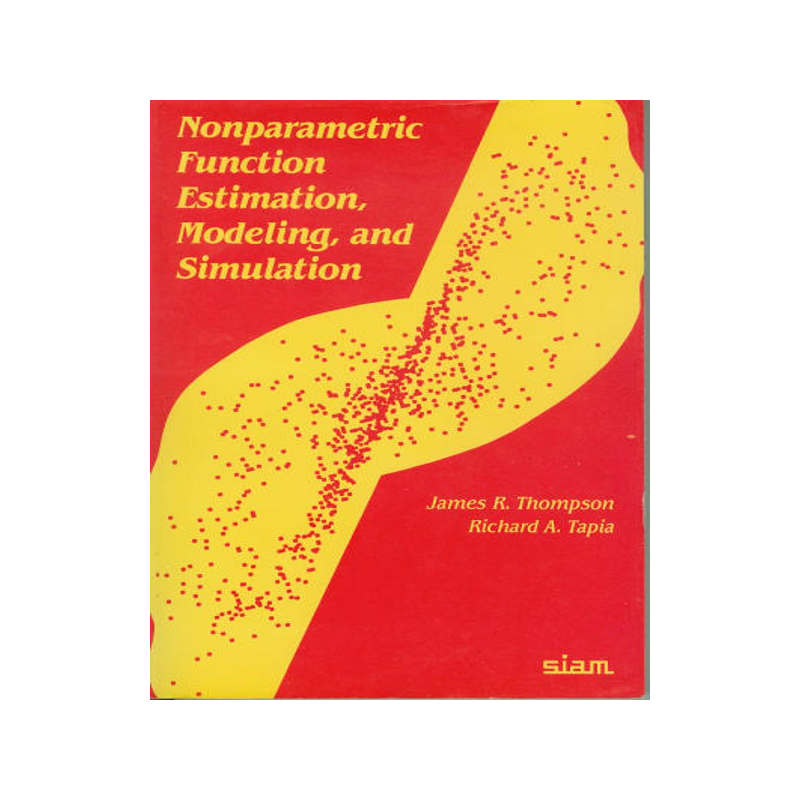 预订 Nonparametric Function Estimation, Modeling, and Simulation