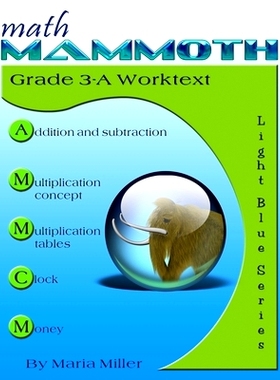 预订 Math Mammoth Grade 3-A Worktext: 9781942715498