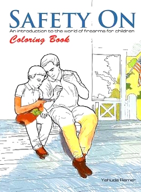 预订 Safety On Coloring Book: An Introduction to the World of Firearms for Children: 9781618081599
