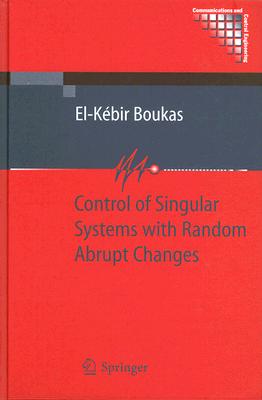 【预订】Control of Singular Systems with Random Abrupt Changes