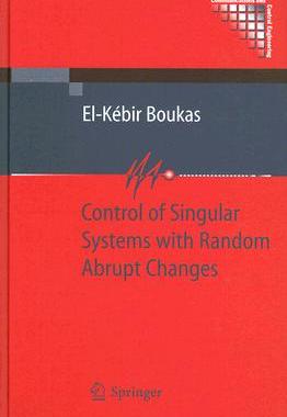 【预订】Control of Singular Systems with Random Abrupt Changes