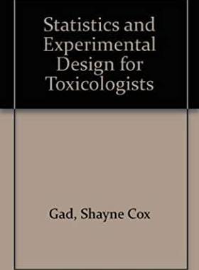 【预订】Statistics and Experimental Design for Toxicologists