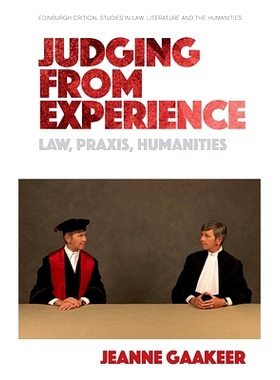 预订 Judging from Experience: Law, Praxis, Humanities: 9781474442497