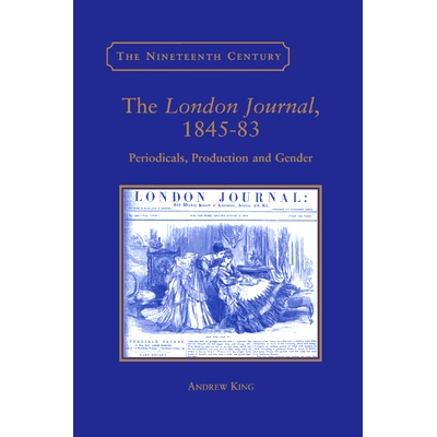 预订 The London Journal, 1845-83: Periodicals, Production and Gender: 9780367887773