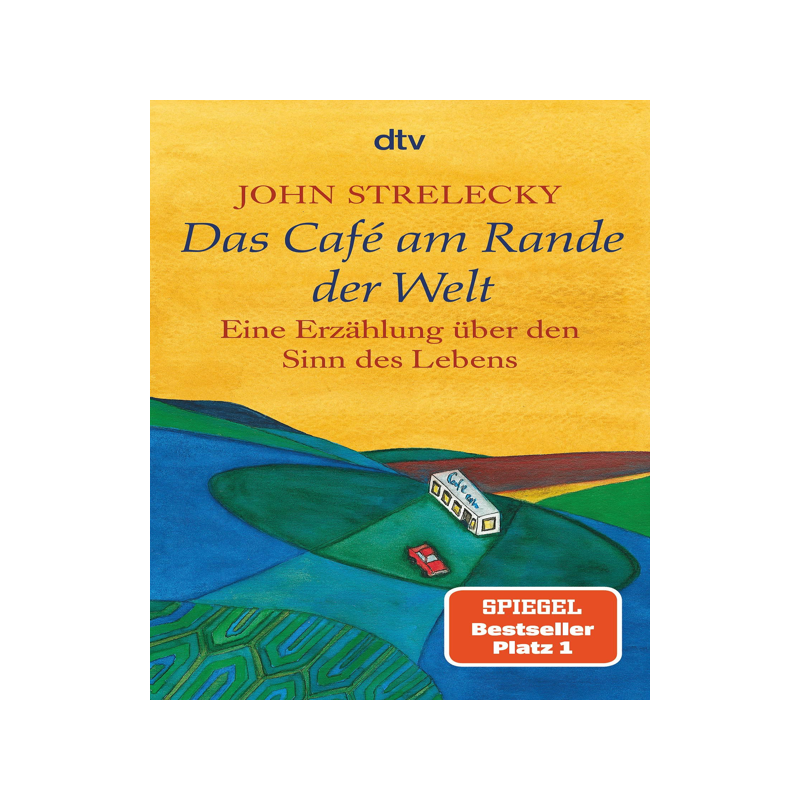 现货 德文原版 世界尽头的咖啡馆 Das Café am Rande der Welt 约翰·史崔勒基 John Strelecky 德国现代小说