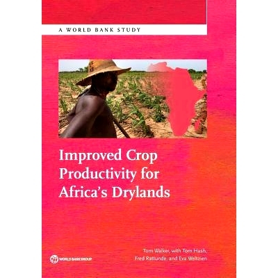 预订 Improved Crop Productivity for Africa’s Drylands 非洲旱地作物生产力的提高（丛书）: 9781464808968