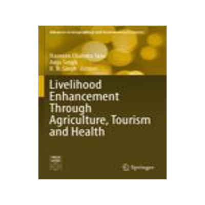 [预订]Livelihood Enhancement Through Agriculture, Tourism and Health
