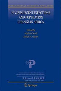 【预订】HIV, Resurgent Infections and Population Change in Africa