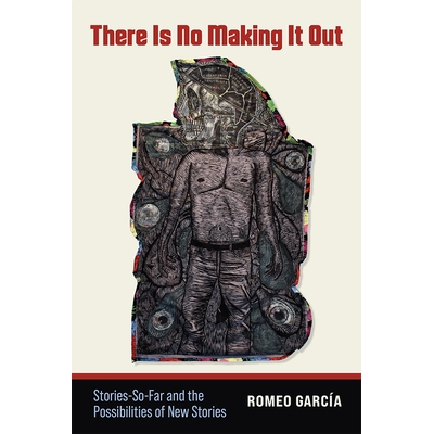 Stories-So-Far and the Possibilities of