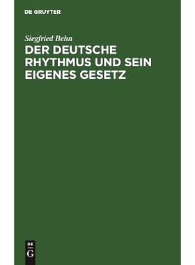 预订 Der deutsche Rhythmus und sein eigenes Gesetz: Eine experimentelle Untersuchung: 9783111189680