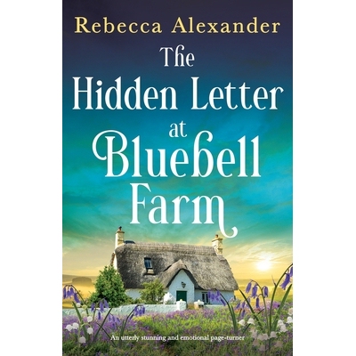 预订 The Hidden Letter at Bluebell Farm: An utterly stunning and emotional page-turner 9781805504115