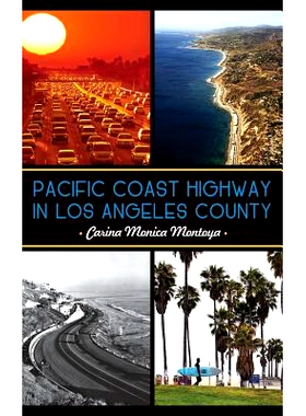 预订 Pacific Coast Highway in Los Angeles County: 9781540221544