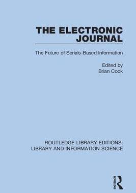 [预订]The Electronic Journal: The Future of Serials-Based Information 9780367362171