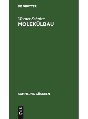 预订 Molekülbau: Theoretische Grundlagen und Methoden der Strukturermittlung: 9783111005935